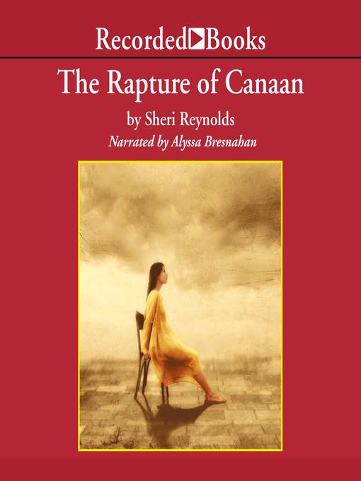 Title details for Rapture of Canaan by Sheri Reynolds - Wait list